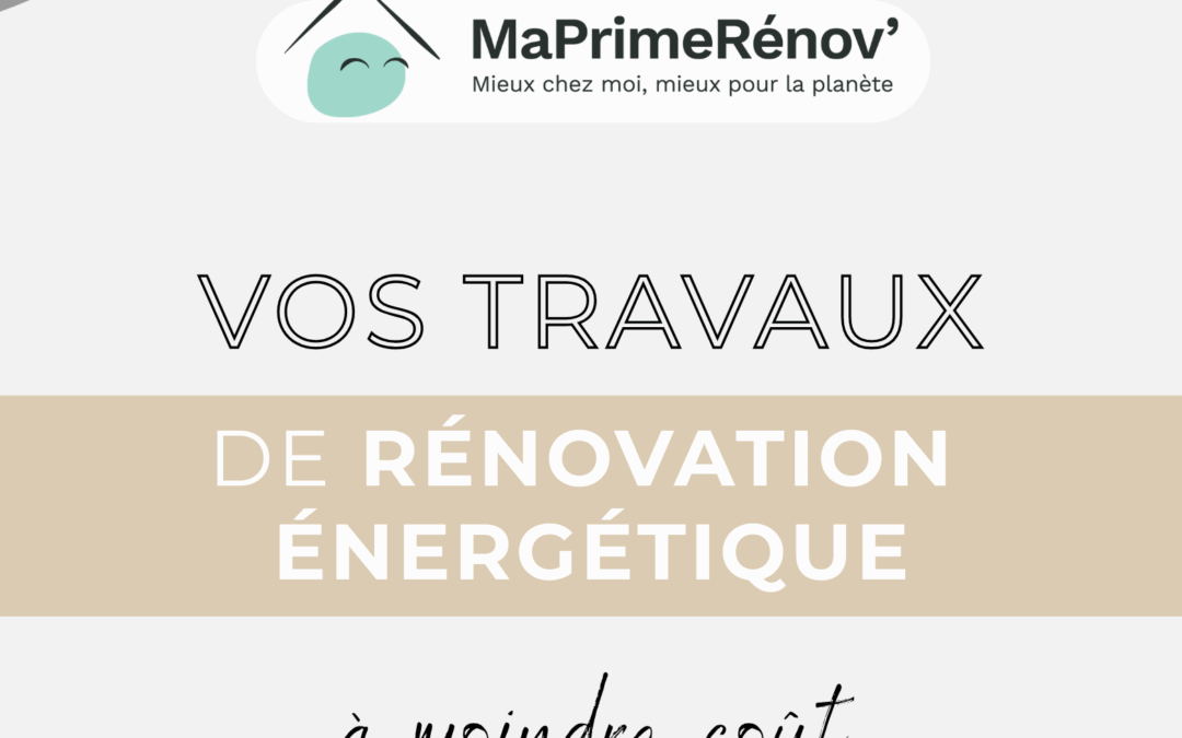 Vos travaux de rénovation énergétique à moindre coût : Primes, aides de l’État… On vous explique tout !